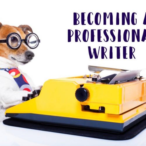 8 Ways to Become a Professional Writer